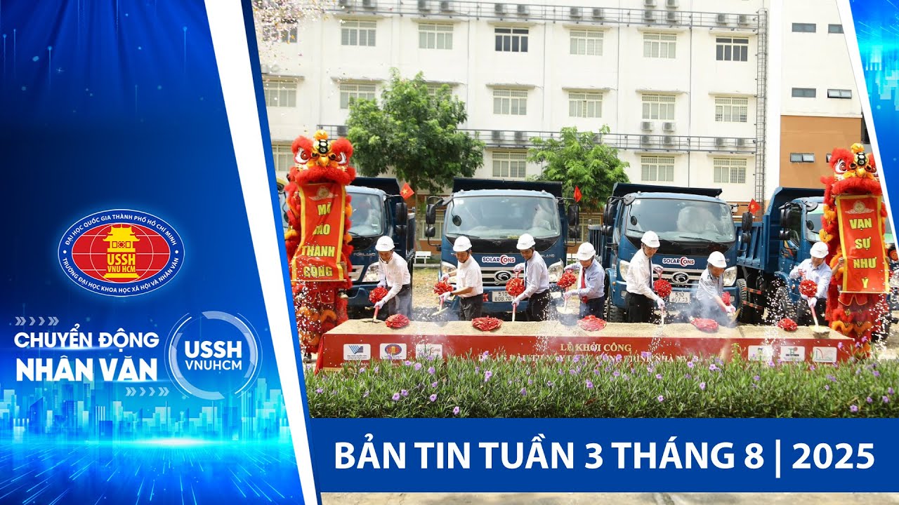 Bản tin tuần 3 tháng 08 | 2025
