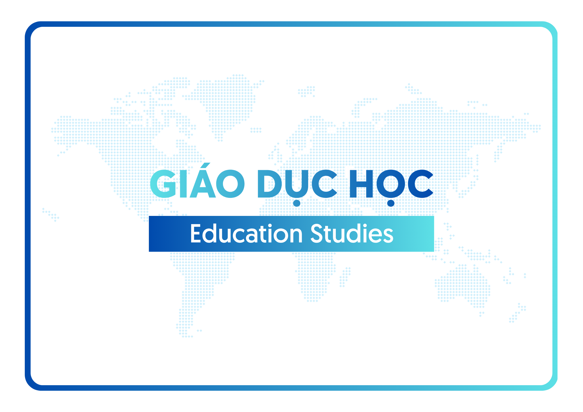 Ngành Giáo dục học