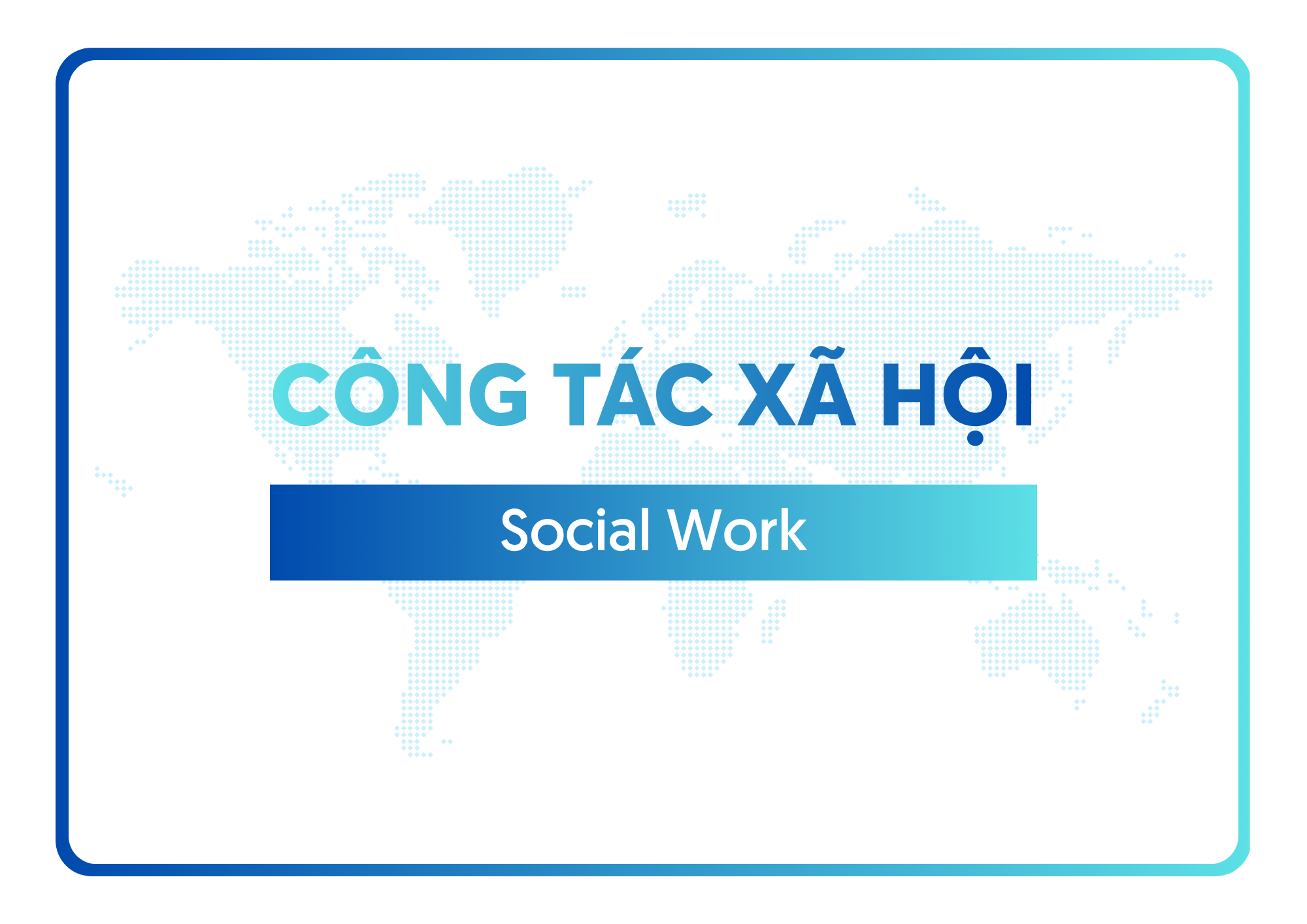 Ngành Công tác xã hội